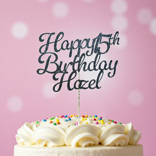 Happy Birthday Cake Topper - customized year and name